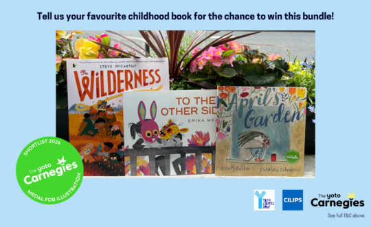 Tell us your favourite childhood book for the chance to win this bundle! A photo featuring April's garden front cover, To the Other Side front cover and The Wilderness front cover. Carnegies medal for illustration shortlist badge including the logos of YLG Scotland, CILIPS and the Yoto Carnegies.