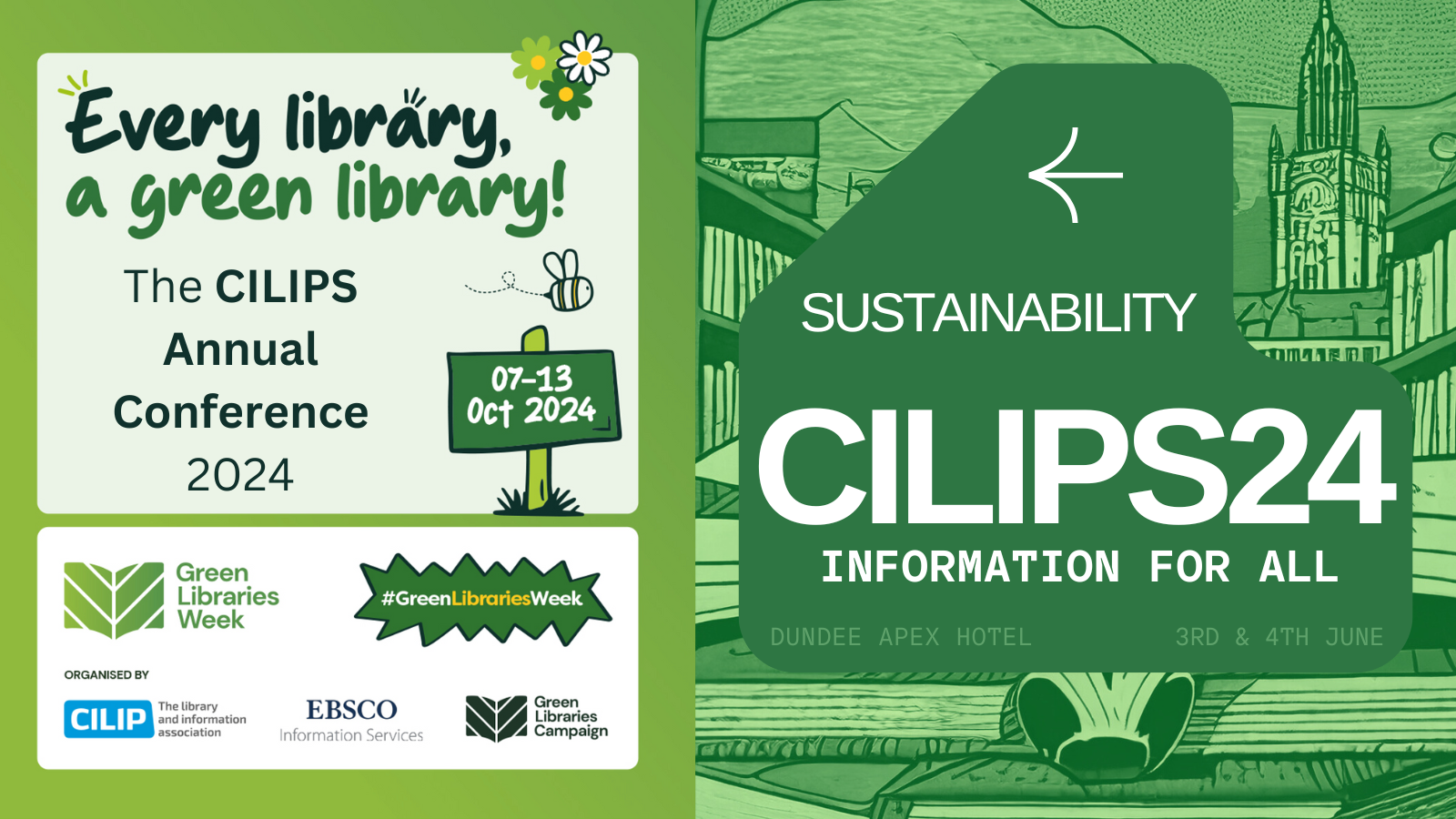 CILIPS24 x Green Libraries Week, 07-13 Oct 2024.