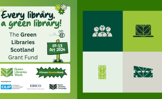 The Green Libraries Scotland Grant Fund x Green Libraries Week, 07-13 Oct 2024.