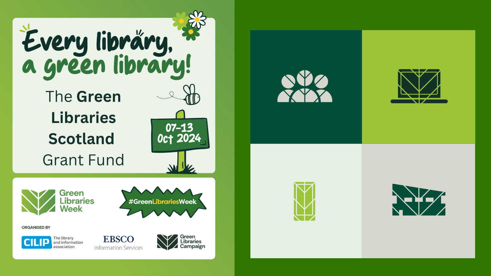 The Green Libraries Scotland Grant Fund x Green Libraries Week, 07-13 Oct 2024.