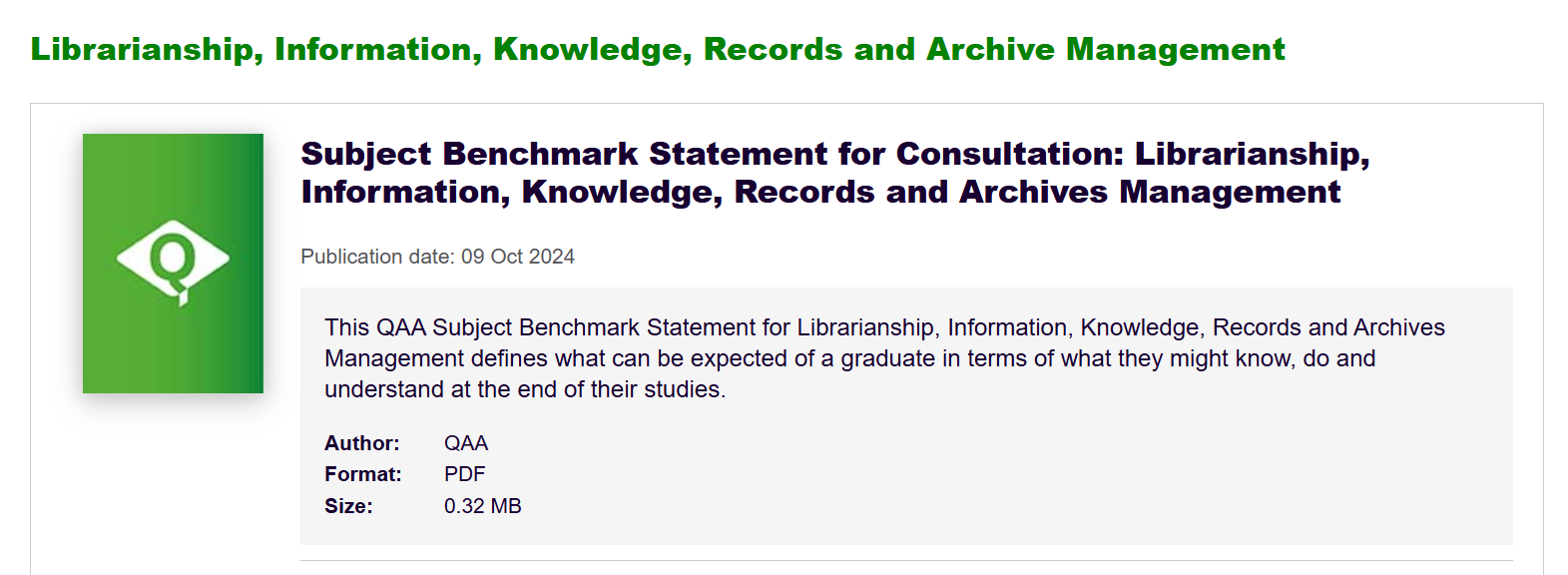 QQ Subject Benchmark Statement for Librarianship, Information, Knowledge, Records and Archives Management - Version for Consultation, October 2024.