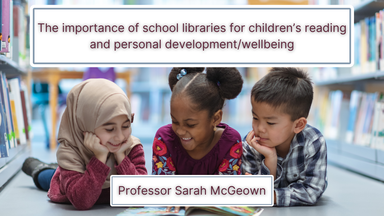 The importance of school libraries for children’s reading and personal development/wellbeing. Showing three children smiling as they read in a library.